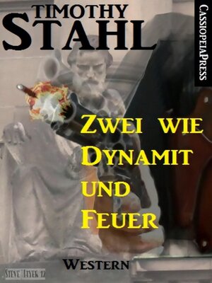 cover image of Zwei wie Dynamit und Feuer